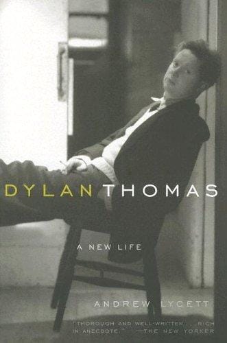 Dylan Thomas: A New Life