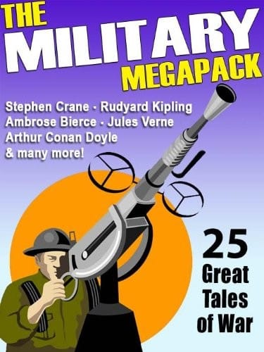 The Military MEGAPACK ®: 25 Great Tales of War