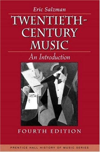 Twentieth Century Music: An Introduction (4th Edition)