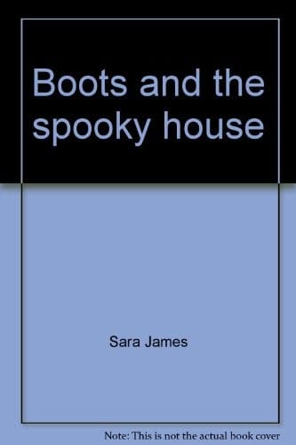 Boots and the spooky house