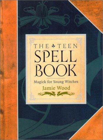 The teen spell book: magick for young witches