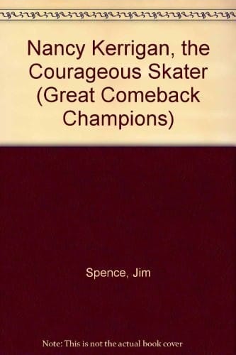 Nancy Kerrigan, courageous skater