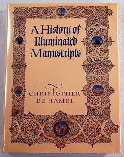 A history of illuminated manuscripts