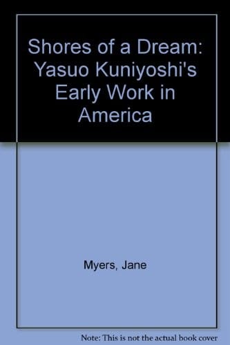 The shores of a dream: Yasuo Kuniyoshi's early work in America