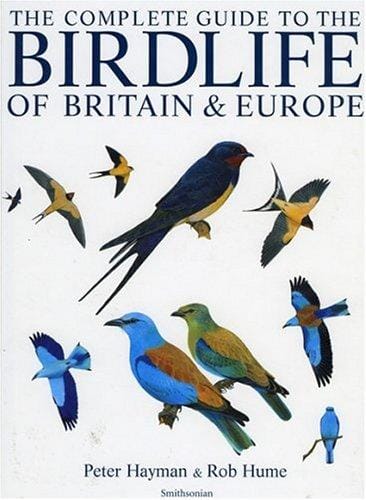 The Complete Guide to the Birdlife of Britain and Europe