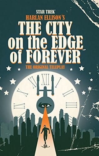Star Trek: Harlan Ellison's City on the Edge of Forever