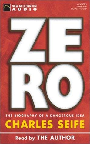 Zero: The Biography of a Dangerous Idea