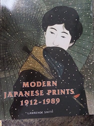 Modern Japanese prints 1912-1989: woodblocks and stencils