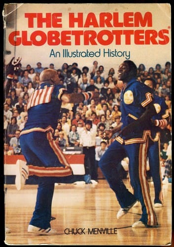 The Harlem Globetrotters: An Illustrated History {cover only}, Fifty Years of Fun and Games {title page only}