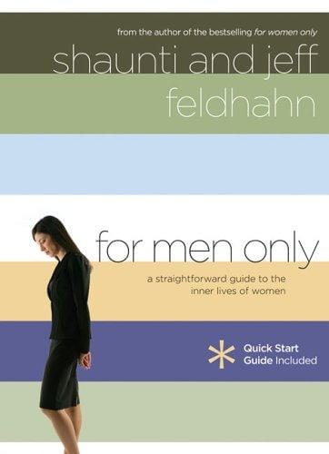 For Men Only: A Straightforward Guide to the Inner Lives of  Women