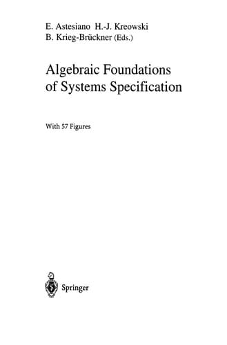 Algebraic Foundations of Systems Specification