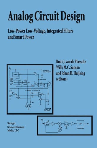 Analog circuit design: low-power low-voltage, integrated filters and smart power