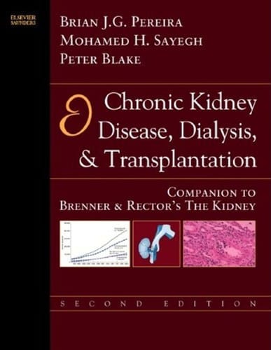 Chronic kidney disease, dialysis, and transplantation: a companion to Brenner and Rector's the kidney