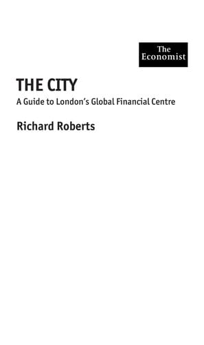 The city: a guide to London's global financial centre