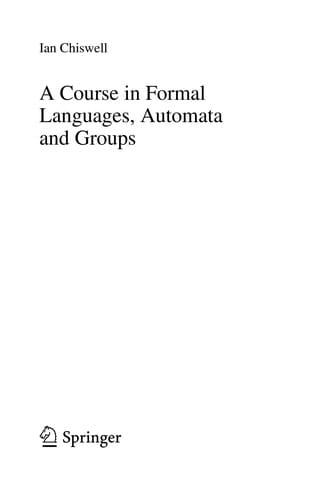 A course in formal languages, automata and groups