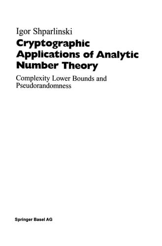 Cryptographic Applications of Analytic Number Theory: Complexity Lower Bounds and Pseudorandomness