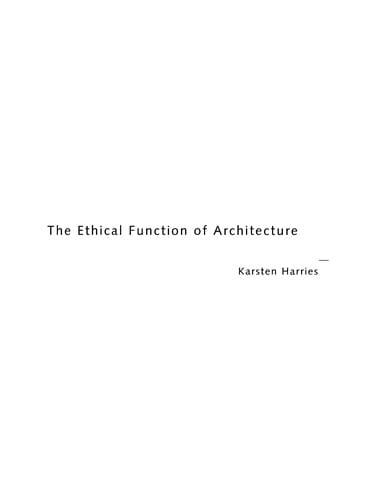 The ethical function of architecture