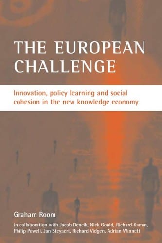 EUROPEAN CHALLENGE: INNOVATION, POLICY LEARNING AND SOCIAL COHESION IN THE NEW KNOWLEDGE ECONOMY.