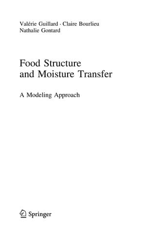 Food Structure and Moisture Transfer: A Modeling Approach