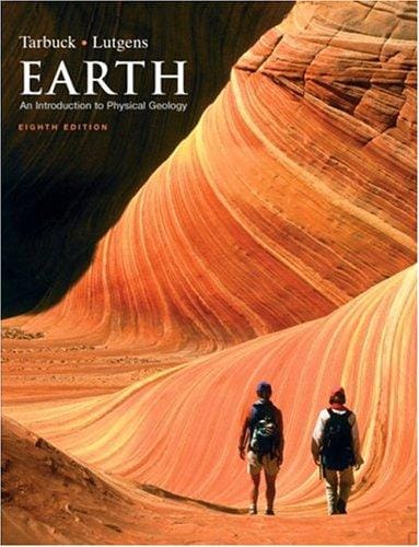 Earth: An Introduction to Physical Geology (8th Edition)