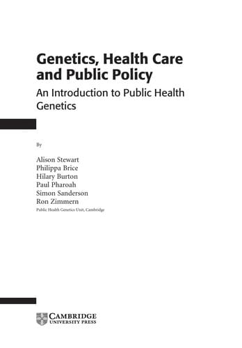 Genetics, health care and public policy: an introduction to public health genetics