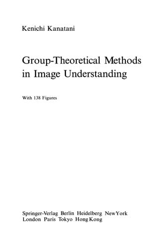Group-Theoretical Methods in Image Understanding