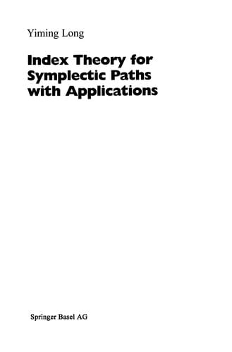 Index Theory for Symplectic Paths with Applications