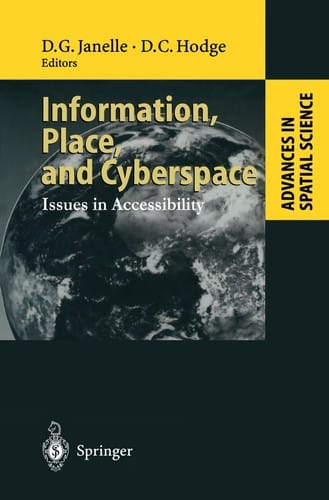 Information, place, and cyberspace: issues in accessibility