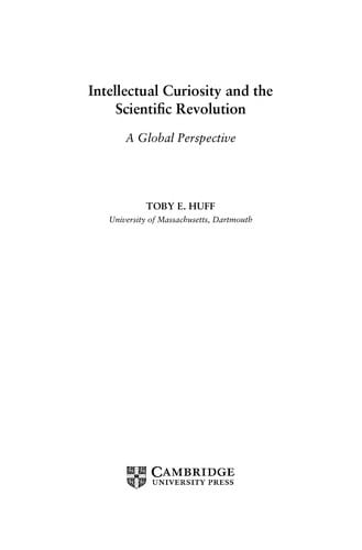 Intellectual curiosity and the scientific revolution: a global perspective