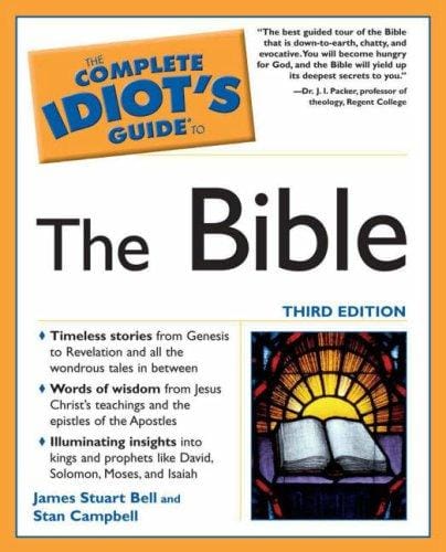 The Complete Idiot's Guide to the Bible, Third Edition