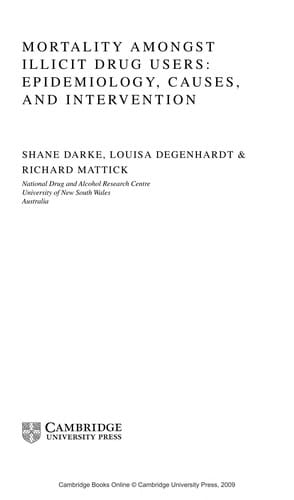 Mortality amongst illicit drug users: epidemiology, causes, and intervention