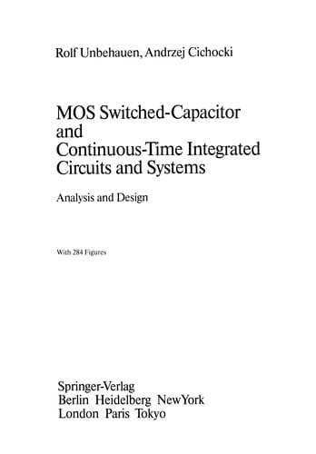 MOS Switched-Capacitor and Continuous-Time Integrated Circuits and Systems: Analysis and Design