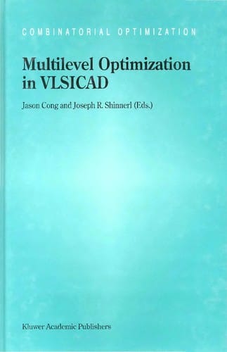 Multilevel optimization in VLSICAD