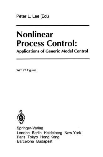 Nonlinear Process Control: Applications of Generic Model Control