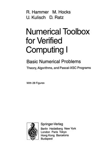Numerical Toolbox for Verified Computing I: Basic Numerical Problems Theory, Algorithms, and Pascal-XSC Programs