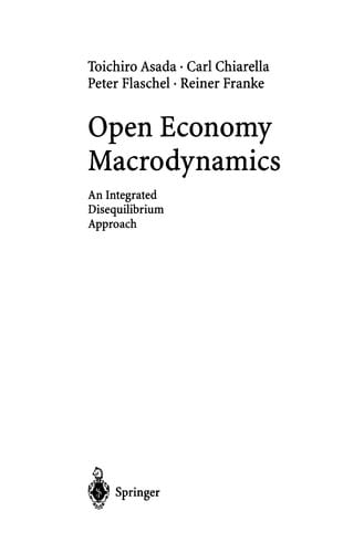 Open Economy Macrodynamics: An Integrated Disequilibrium Approach