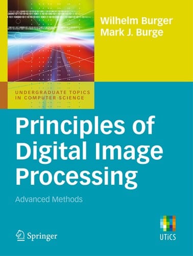 Principles of Digital Image Processing: Advanced Methods