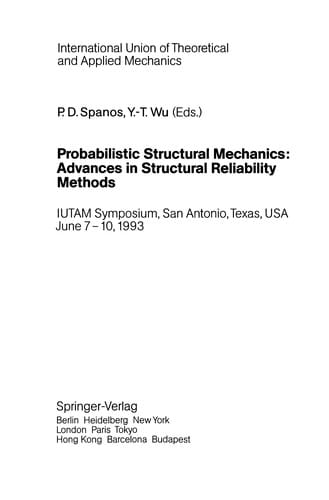 Probabilistic Structural Mechanics: Advances in Structural Reliability Methods: IUTAM Symposium, San Antonio, Texas, USA June 7-10,1993