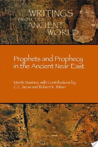 Prophets and prophecy in the ancient Near East