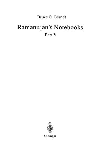 Ramanujan's Notebooks: Part V
