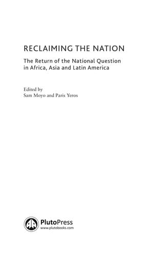 Reclaiming the nation: the return of the national question in Africa, Asia and Latin America