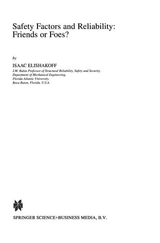 Safety Factors and Reliability: Friends or Foes?