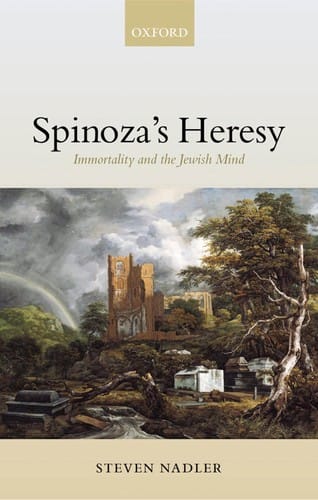 Spinoza's heresy: immortality and the Jewish mind
