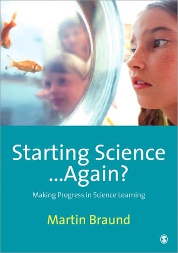 Starting science ... again?: making progress in science learning