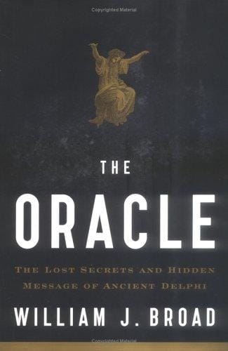 The oracle: the lost secrets and hidden message of ancient Delphi