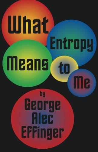 What Entropy Means to Me