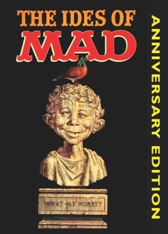 The Ides of Mad: Mad Reader, Volume 10 (Mad Reader)