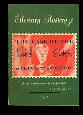 The Case of the Weird Sisters