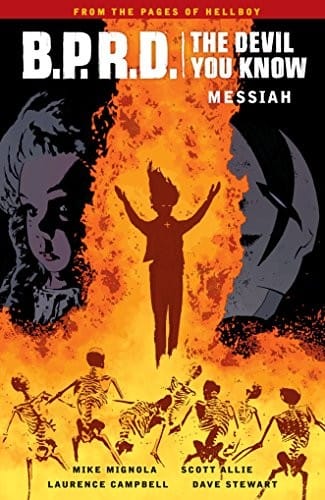 B.P.R.D.: The Devil You Know Volume 1: Messiah