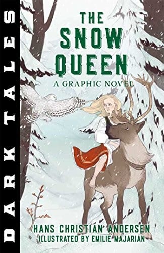 Dark Tales : The Snow Queen: A Graphic Novel